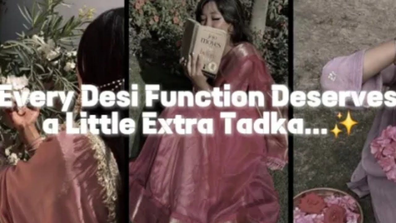 Every Desi Function Deserves a Little Extra Tadka 🎀😩