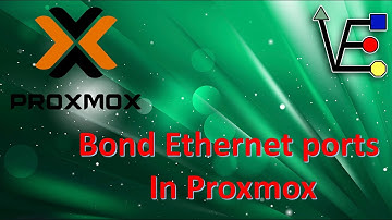 Bond Ethernet ports In Proxmox