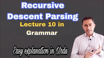 Recursive Descent Parsing|| Grammar Lecture 10