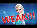 ELSA IS NOT a strong character!