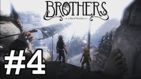 Brothers: A Tale of Two Sons - Gameplay Walkthrough Part 4 - Chapter 3 [HD] (XBLA / PSN / PC)