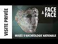 [Visite privée] Exposition &quot;Face à face&quot; au musée d&#39;archéologie nationale