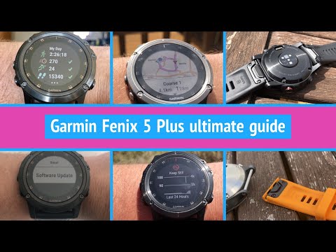 Garmin Fenix 5 Plus guide - Ultimate tips and tricks for battery, maps, sports & Setup