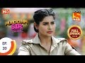 Maddam sir  ep 20  full episode  20th march 2020