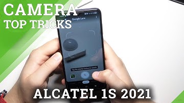 ALCATEL 1S (2021) – Check Camera Top Tricks & Find Camera Best Features