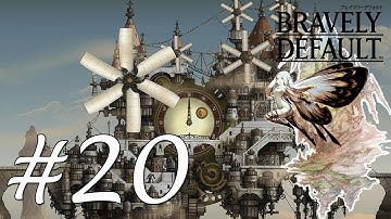 Bravely Default Gameplay Walkthrough Part 20 - Grand Mill Works [English][N3DS]