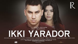 Ikki yarador (o'zbek film) | Икки ярадор (узбекфильм) #UydaQoling