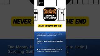 The Moody Blues - Nights In White Satin | Scrolling Guitar Chords &amp; Lyrics  #guitar #music #rock