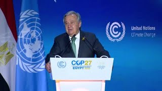 Cooperate or perish - U.N. chief tells COP27