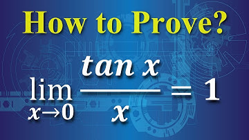 limit x→0 tanx/x=1 Limit x tends to zero tanx/x How to prove