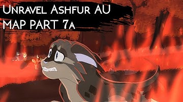 "Unravel" Ashfur AU MAP Part 7a