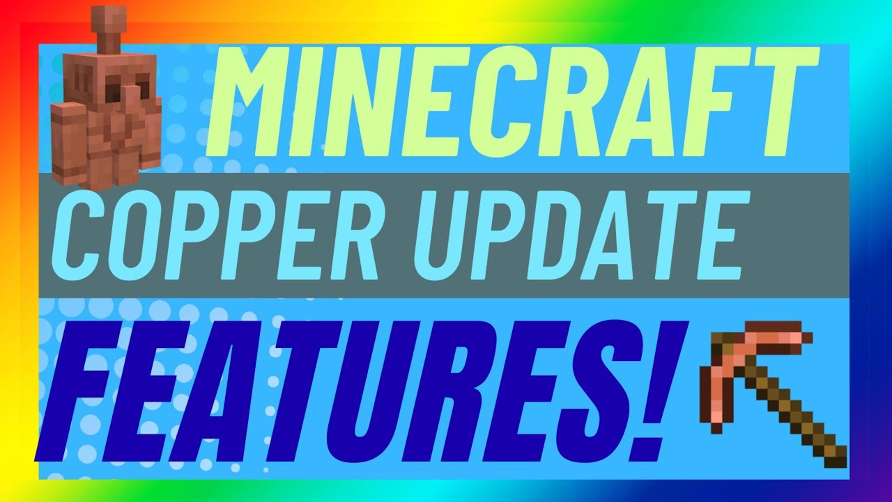 Minecraft Copper Update Text Minecraft Copper Update Features - YouTube