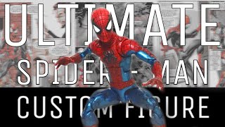 Ultimate SPIDER-MAN Custom Figure Showcase| Marvel Legends Custom