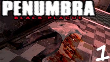 "Penumbra: Black Plague" - Full Game Walkthrough - Part 1/6