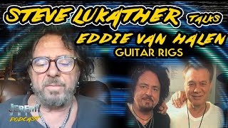 Steve Lukather on Eddie Van Halen and 80's Guitar Rigs