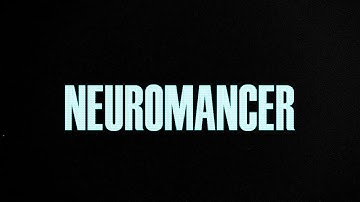 Neuromancer Title Sequence