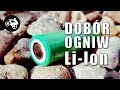 Dobór Ogniw Li-Ion // Projektowanie Baterii część 3/3