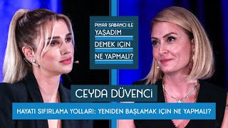 Pınar Sabancı Ile Yaşadım Demek İçin Ne Yapmalı? Ceyda Düvenci