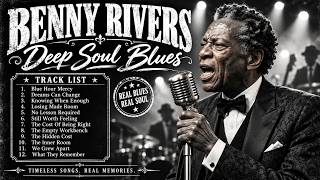 Benny Rivers – Late Night Blues | Soulful Songs for the Hours Nobody Talks About