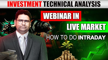 How to do Intraday & Investment Technical Analysis webinar in Live market on 25/8/2020 | By-N.K Sir