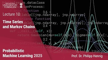 Probabilistic ML - 10 - Time Series and Markov Chains