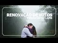 Renovação de Votos Emocionante l Produção Lápis de Noiva