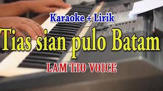 Tihas Sian Pulo Batam karaoke Lamtio Voice