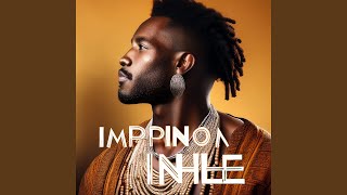 Download Lagu IMPILO INHLE (Afro House) MP3 Download Lagu IMPILO INHLE (Afro House) MP3