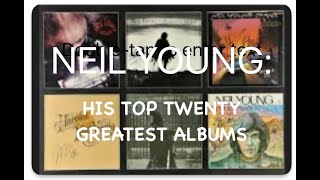 top 20 Neil Young albums  #neilyoung