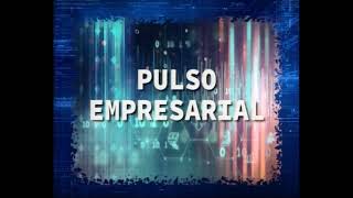 Pulso Empresarial | 25.8.2023