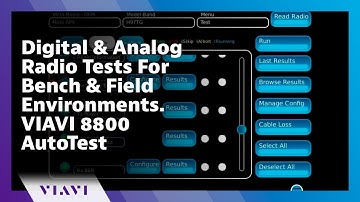 Digital & Analog Radio Tests For Bench & Field Environments. VIAVI 8800 AutoTest