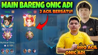 Ketika 2 Acil Bersatu! Main Bareng Coach Terbaik!! ONIC ADI / RRQ ACIL - Julian Mobile Legends