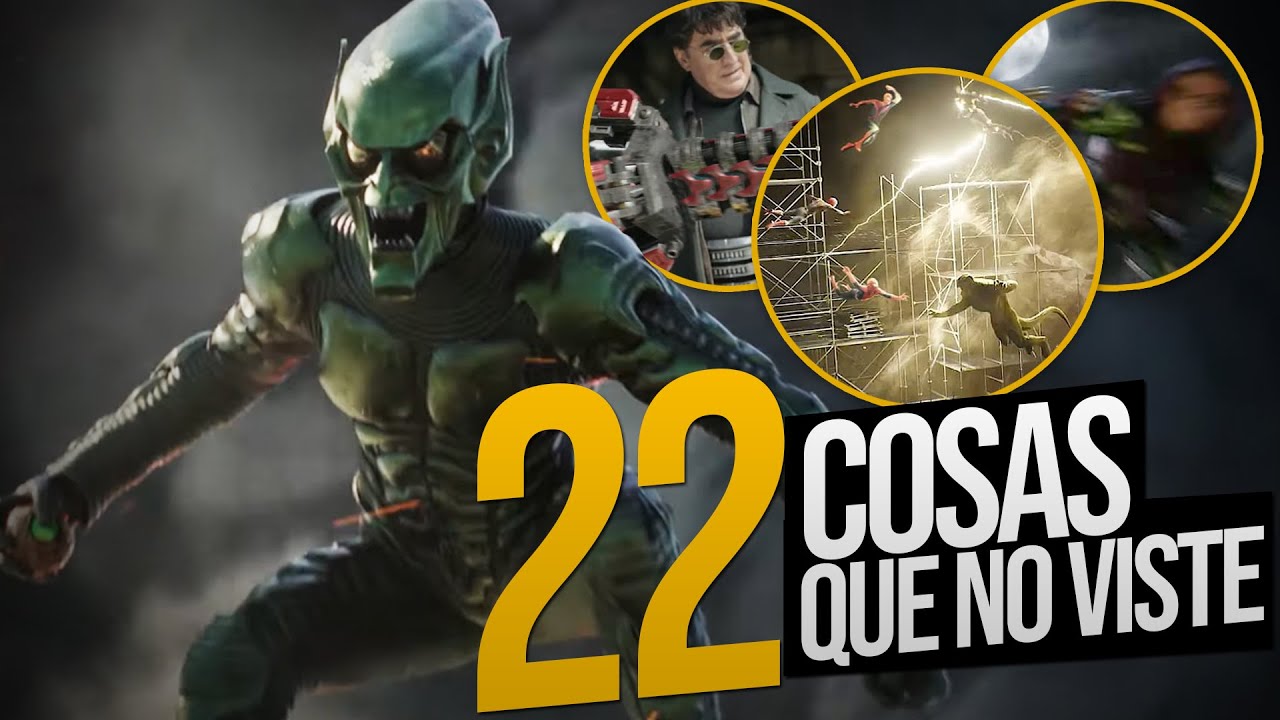 22 COSAS QUE NO VISTE en el trailer de Spider-Man NO WAY HOME