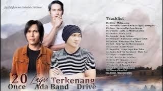 Once - Ada Band - Drive - Armada - Juliette - Peterpan  Lagu Pop Paling Terkenang Masa Sekolah 2000a