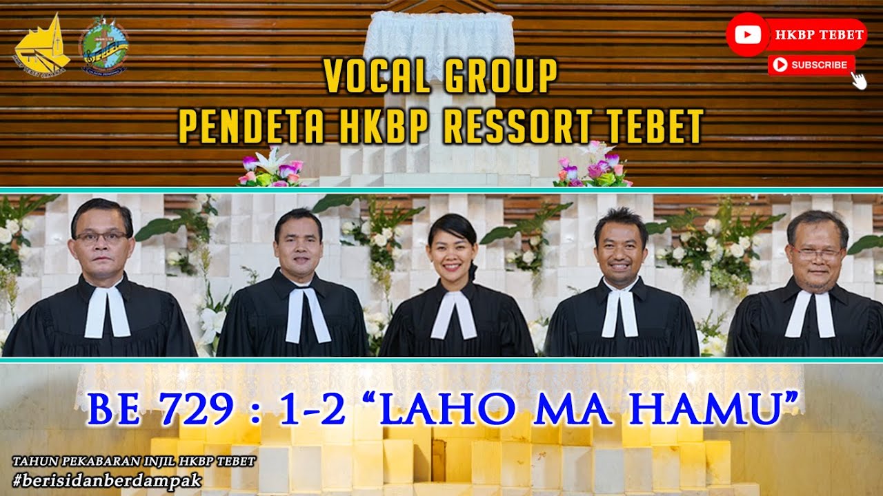 LAHO MA HAMU (BE 729 :1 - 2) - VOCAL GROUP PENDETA HKBP RESSORT TEBET