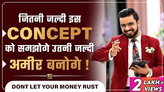 Personal Finance | Don't Let Your Money Rust | How to be Rich? | Financial Education