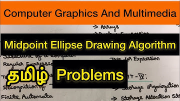 Midpoint Ellipse Drawing Algorithm | Problems | Computer Graphics And Multimedia | Tamil