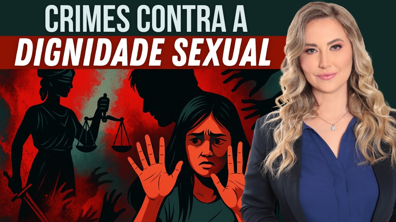 Crimes Contra a DIGNIDADE SEXUAL | Direito Penal