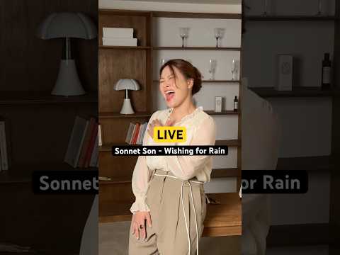 [LIVE] Sonnet Son - Wishing for Rain #new #newmusic #newmusicalert #newsong #playlist #sonnet #손승연