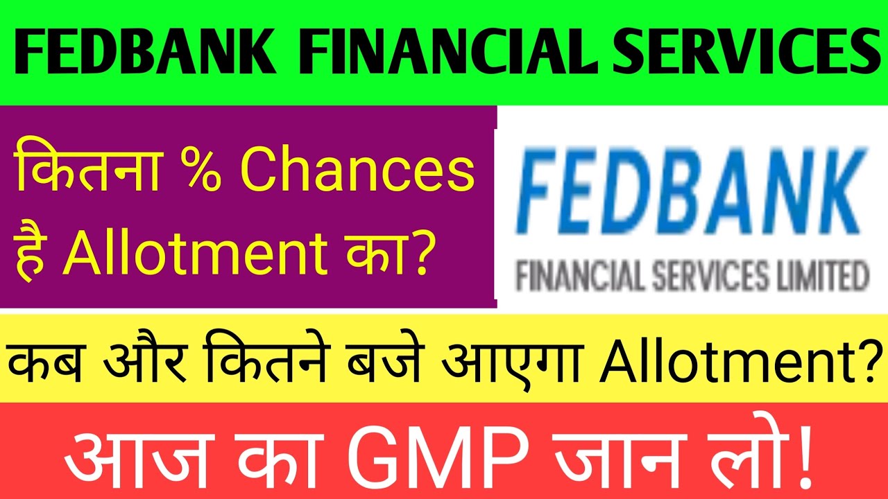 Fedbank Financial Services Ipo 🔴 Fedbank Ipo Gmp Today 🔴 Fedbank Ipo Allotment Status 🔴 FedFINA Ipo