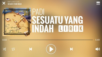 Padi - Sesuatu Yang Indah [Lirik]