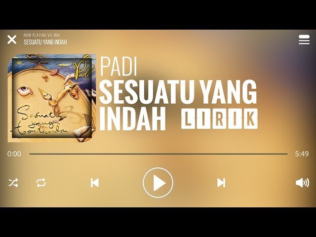 Padi - Sesuatu Yang Indah [Lirik] class=