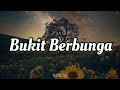 Uci Bing Slamet - Bukit Berbunga || Lirik