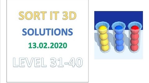 Sort It 3D Level 31 32 33 34 35 36 37 38 39 40 Solution Gameplay Walkthrough