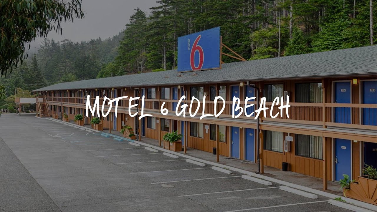 Motel 6 Gold Beach Review - Gold Beach , United States of America - YouTube