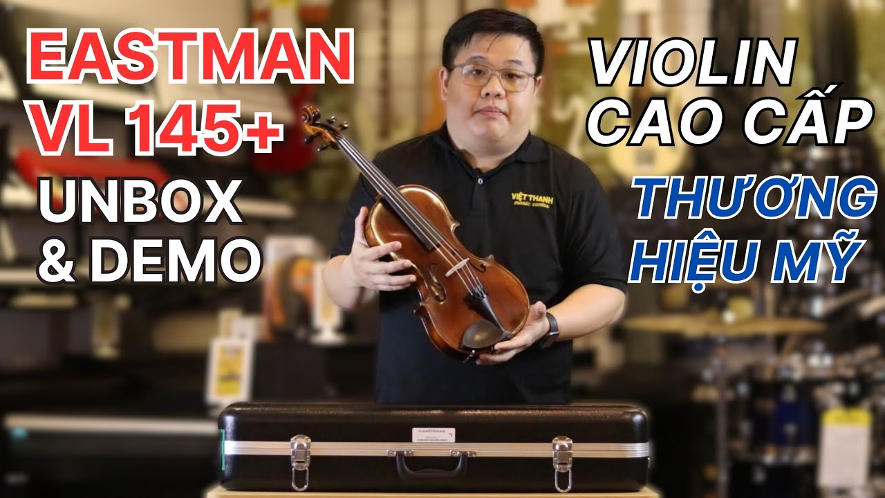 EASTMAN ANDREAS VL200 - Đàn Violin Cao Cấp Giá Hơn 33 Triệu