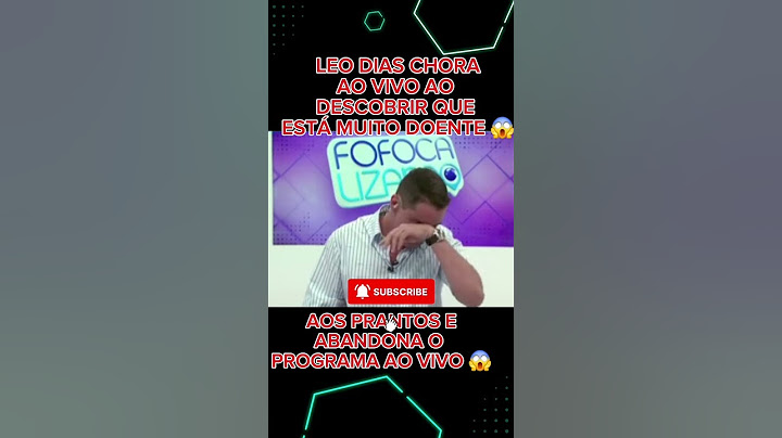 LÉO DIAS ESTÁ MUITO DOENTE! #famosos #fofoca #leodias #tv