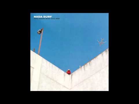 NADA SURF You Know Who You Are
