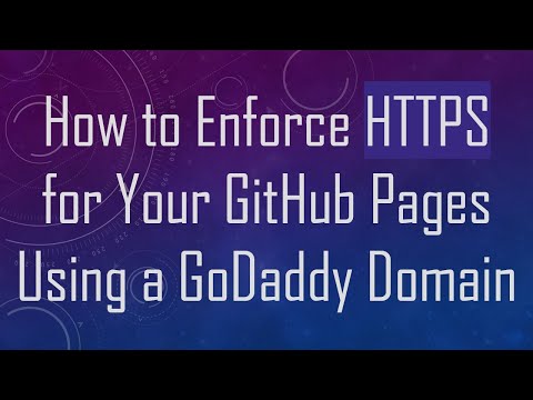 How to Enforce HTTPS for Your GitHub Pages Using a GoDaddy Domain