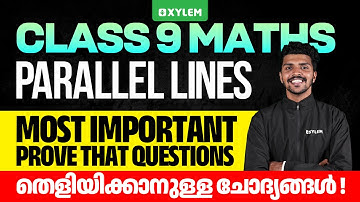 Class 9 Maths | ONAM EXAM - Parallel Lines - Most Important Prove That Questions! ‌| Xylem Class 9